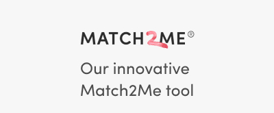 Our innovative Match2Me tool